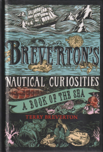 Terry Breverton - Breverton's Nautical Curiosities
