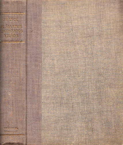 Raoul Franc - Az llatok csodlatos vilga