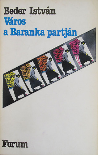 Beder Istvn - Vros a Baranka partjn