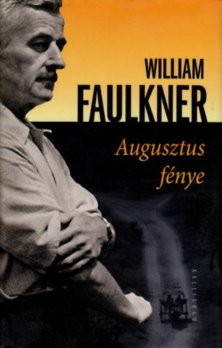 William Faulkner - Augusztus fnye