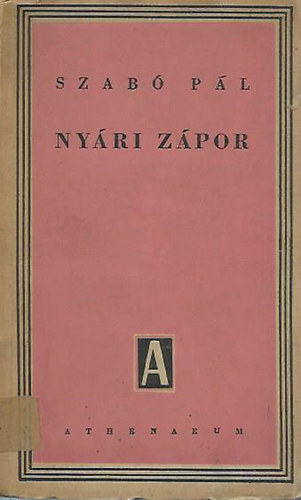 Szab� P�l - Ny�ri z�por  (sz�nj�t�k 3 felvon�sban)