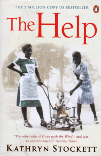 Kathryn Stockett - The Help