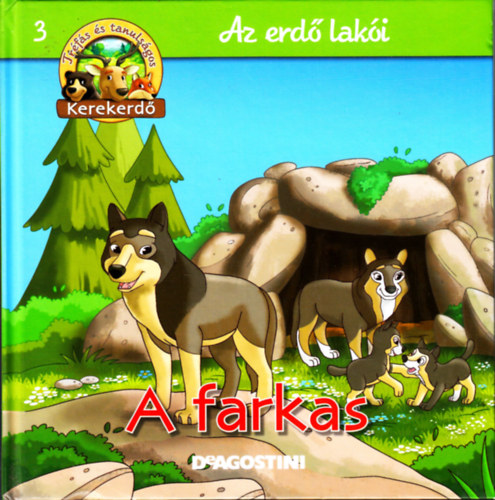 Az erd laki - A farkas (Kerekerd)