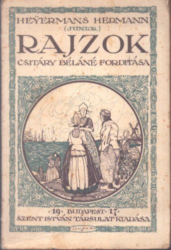 Csit�ry B�l�n�  Hermann Heyermans (ford.) - Rajzok (Csal�di reg�nyt�r 97.)