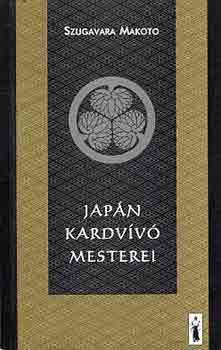 Szugavara Makoto - Japn kardvv mesterei