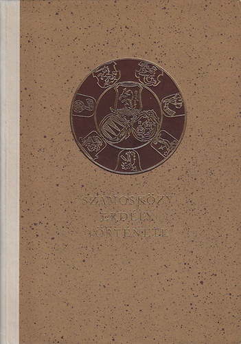 Szamosk�zy Erd�ly t�rt�nete (Helikon)