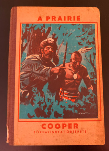 Haranghy Jen� rajzaival; Honti Rezs� �tdolgozta; Cooper - A prairie