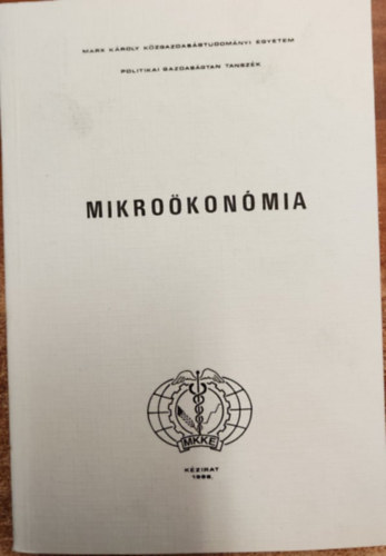 Kopnyi Mihly-Bara Zoltn-Fekete Ferenc-Daubner Katalin-Tth Ferenc-Vgi Mrton-Meyer Dietmar-Lehoczki Zsuzsa - Mikrokonmia