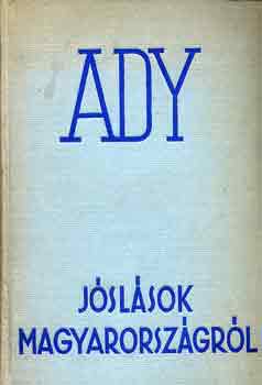 Ady Endre - Jslsok Magyarorszgrl