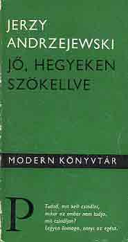 Jerzy Andrzejewski - J, hegyeken szkellve