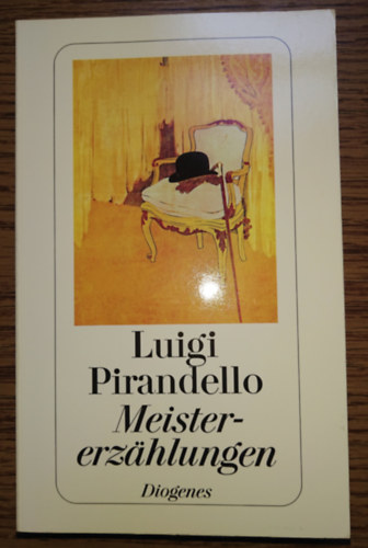 Luigi Pirandello - Meistererz�hlungen