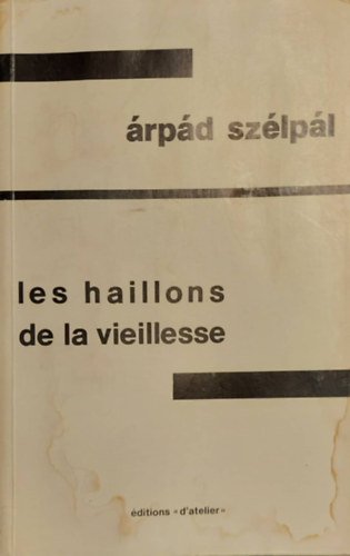 Szlpl rpd - Les haillons de la vieilliesse