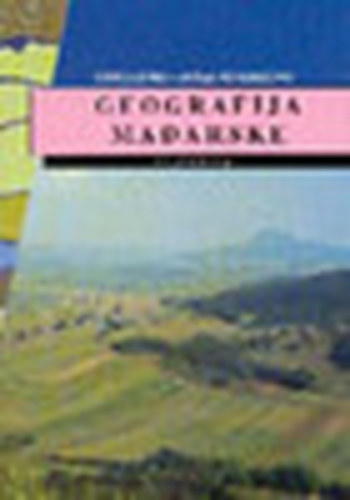 Bora-Nemerkny - Magyarorszg fldrajza a kzpiskolk szmra