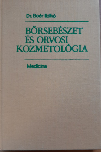 Dr.Bor Ildik - Brsebszet s orvosi kozmetolgia