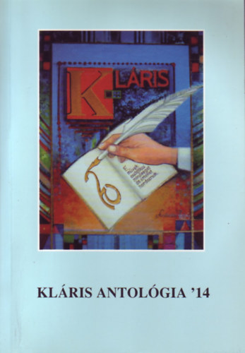 Gy�rgyp�l Katalin  (szerk.) - Kl�ris antol�gia '14