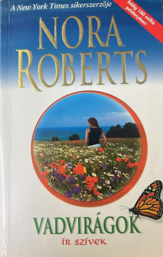 Nora Roberts - Vadvir�gok - �r sz�vek