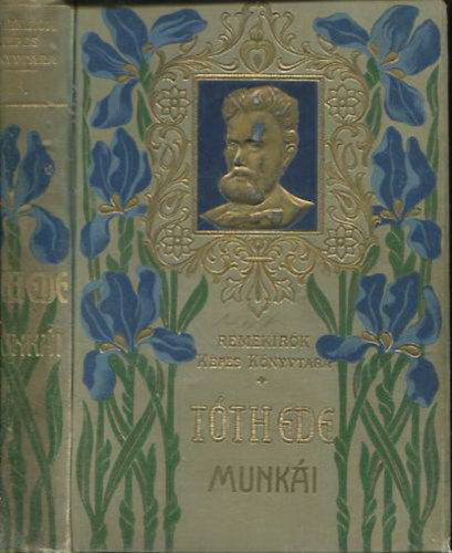 Tth Ede - Tth Ede vlogatott munki (Remekrk Kpes Knyvtra 13.)