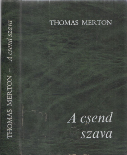 Thomas Merton - A csend szava