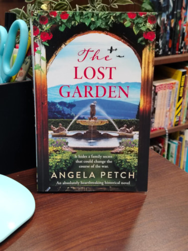 Angela Petch - The Lost Garden - Az elveszett kert - angol nyelv�