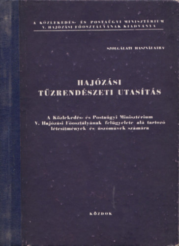 Haj�z�si t�zrend�szeti utas�t�s