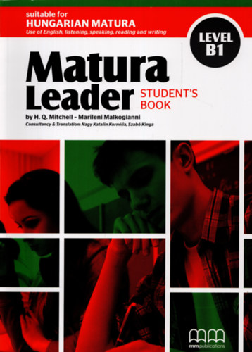 Marileni Malkogianni H. Q. Mitchell - Matura Leader Student's Book Level B1 (let�lthet� mell�klettel)