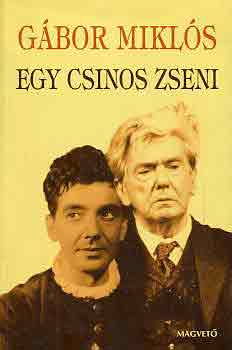 Gbor Mikls - Egy csinos zseni