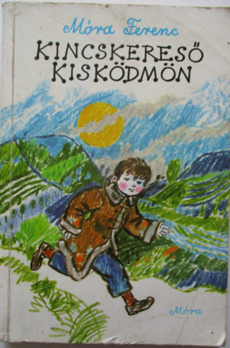 M�ra Ferenc - Kincskeres� kisk�dm�n