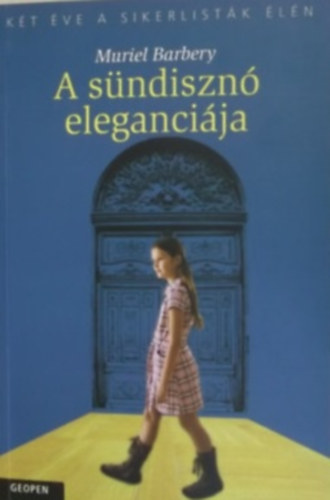 Muriel Barbery - A sündisznó eleganciája