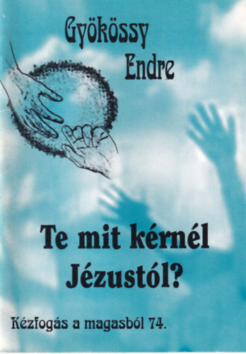 Gykssy Endre - Te mit krnl Jzustl?