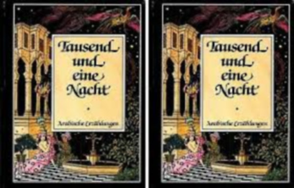 Tausend und eine Nacht 1-4. - K�t k�tetben
