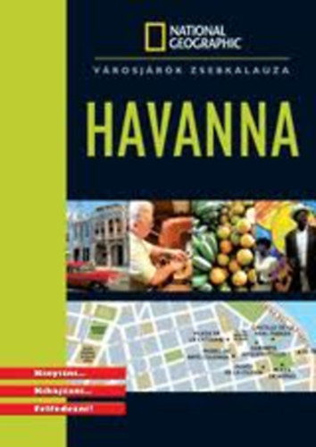 Marie Charvet - Havanna (National Geographic- vrosjrk zsebkalauza)