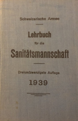 Lehrbuch f�r die Sanit�tsmannschaft (1939)