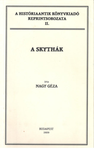 Nagy Gza - A skythk (szkfoglal rtekezs)