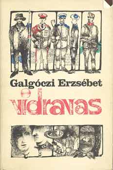 Galgczi Erzsbet - Vidravas