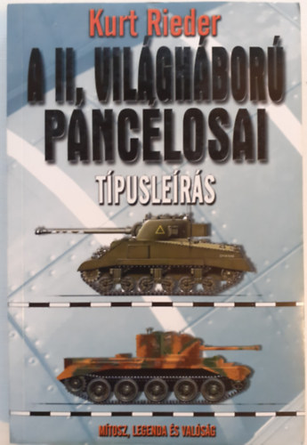 Kurt Rieder - A II. vil�gh�bor� p�nc�losai (T�pusle�r�s)