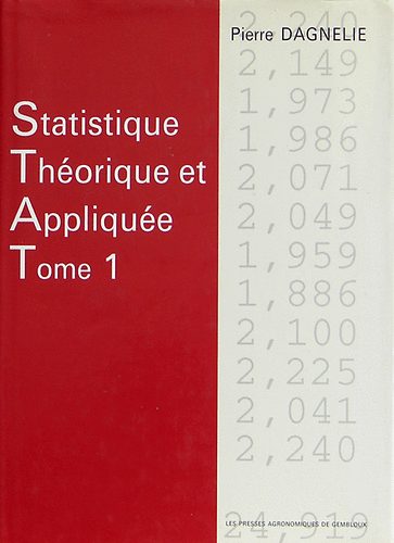 Pierre Dagnelie - Statistique Théorique et Appliquée Tome 1. (dedikált)