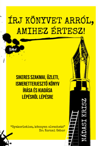 Nádasi Krisz - Írj könyvet arról, amihez értesz!