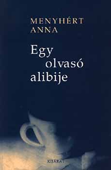 Menyhrt Anna - Egy olvas alibije