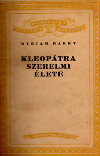 Myriam Harry - Kleoptra szerelmi lete
