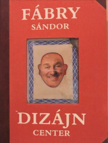 Fábry Sándor - Dizájn Center