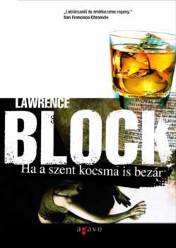 Lawrence Block - Ha a szent kocsma is bezr