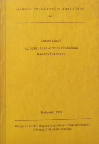 Dobosy Lszl - Az zdi jrs 40 teleplsnek ragadvnynevei