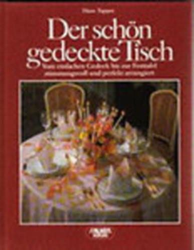 Hans Tapper - Der sch�n gedeckte Tisch