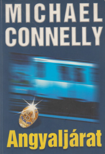 Michael Connelly - Angyaljrat