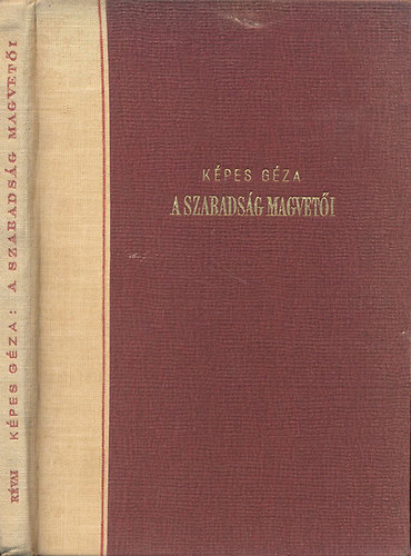 Képes Géza - A szabadság magvetői - Puskintól Szimonovig (Versfordítások)