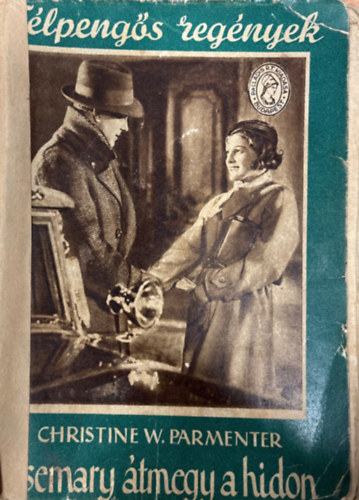 Christine W. Parmenter - Rosemary �tmegy a hidon (F�lpeng�s reg�nyek)