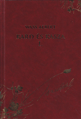 Wass Albert - Kard s kasza I-IV.