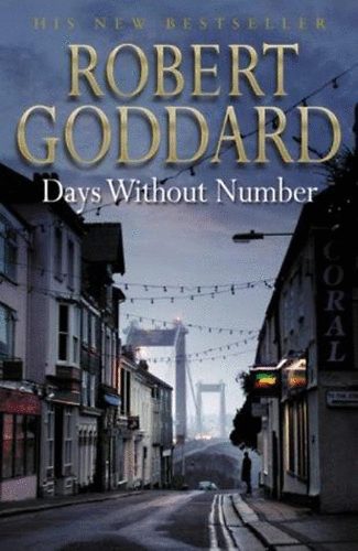 Robert Goddard - Days Without Number