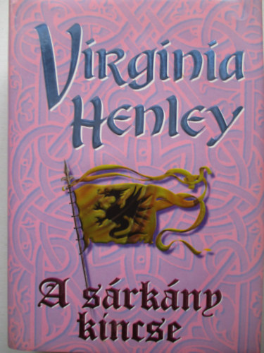 Virginia Henley - A srkny kincse