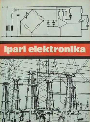 Kapolyi Zoltn - Ipari elektronika